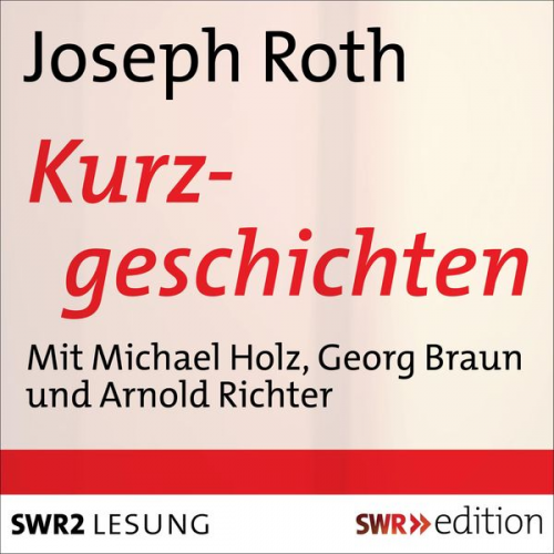 Joseph Roth - Kurzgeschichten