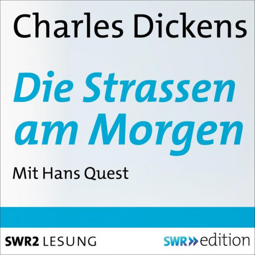 Charles Dickens - Die Strassen am Morgen