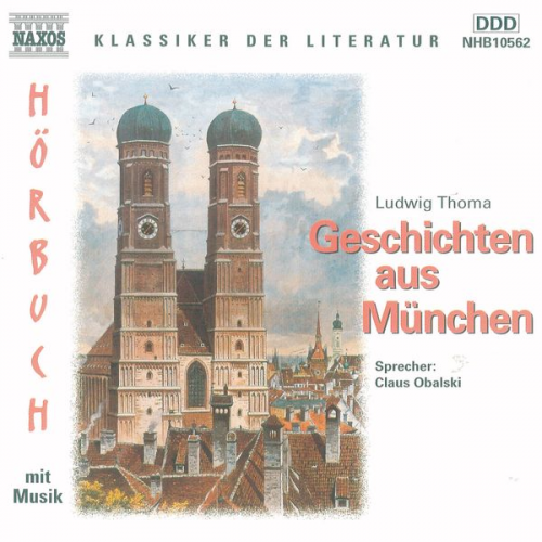 Ludwig Thoma - Geschichten aus München