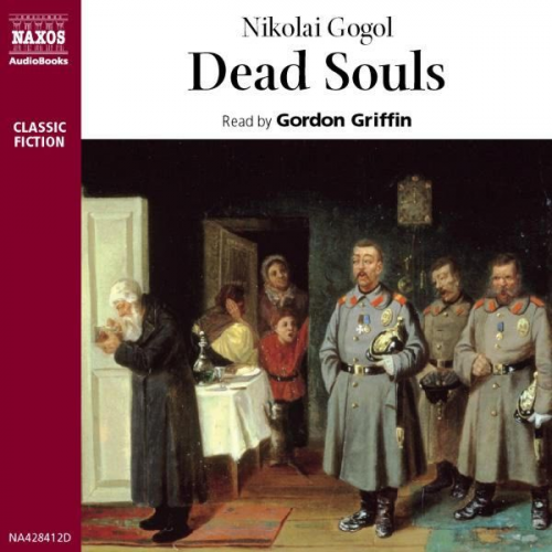 Nikolai Wassiljewitsch Gogol - Dead Souls