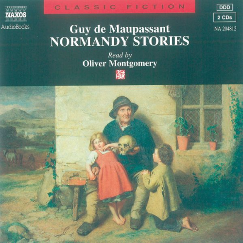 Guy de Maupassant - Normandy Stories