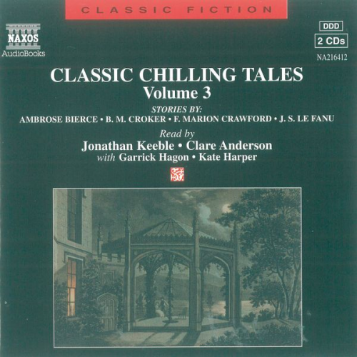 J. Sheridan Le Fanu B. M. Croker Ambrose Bierce Edgar Allen Poe - Classic Chilling Tales Vol. 3