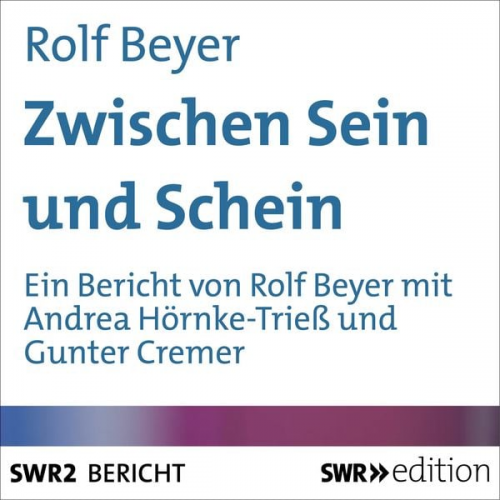 Rolf Beyer - Zwischen Sein und Schein