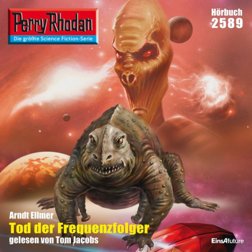 Arndt Ellmer - Perry Rhodan 2589: Tod der Frequenzfolger