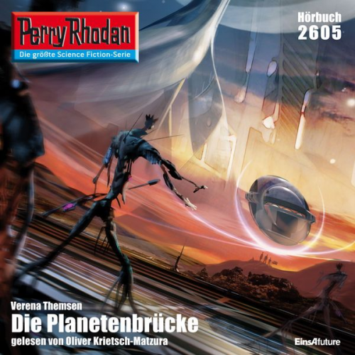 Verena Themsen - Perry Rhodan 2605: Die Planetenbrücke