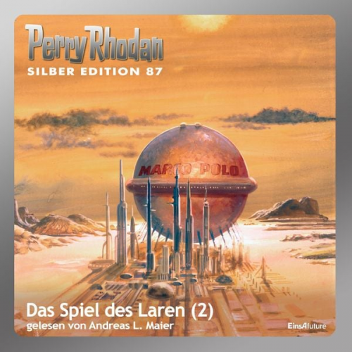 William Voltz H.G. Ewers H.G. Francis Ernst Vlcek Clark Darlton - Perry Rhodan Silber Edition 87: Das Spiel des Laren (Teil 2)