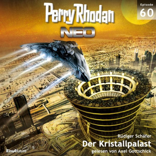 Rüdiger Schäfer - Perry Rhodan Neo 60: Der Kristallpalast