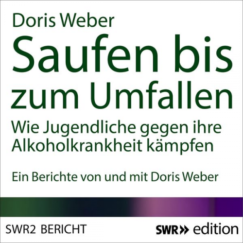 Doris Weber - Saufen bis zum Umfallen