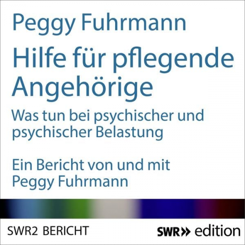 Peggy Fuhrmann - Hilfe für pflegende Angehörige