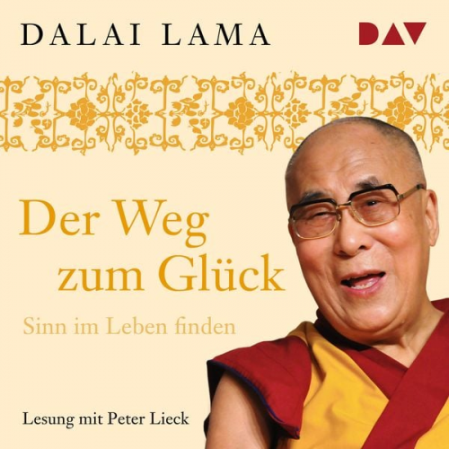 His Holiness The Dalai Lama - Der Weg zum Glück