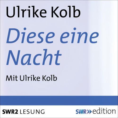 Ulrike Kolb - Diese eine Nacht