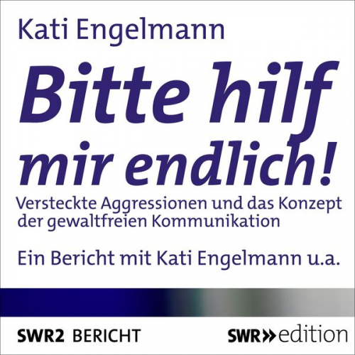 Kati Engelmann - Bitte hilf mir endlich!