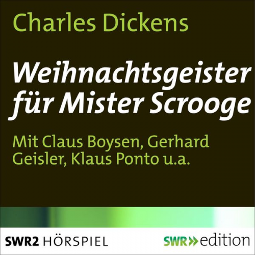 Charles Dickens - Weihnachtsgeister für Mister Scrooge