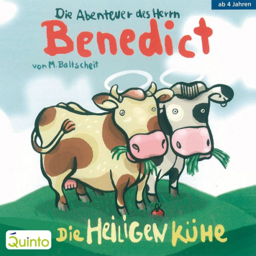 Martin Baltscheit - Die Abenteuer des Herrn Benedict - Die Heiligen Kühe