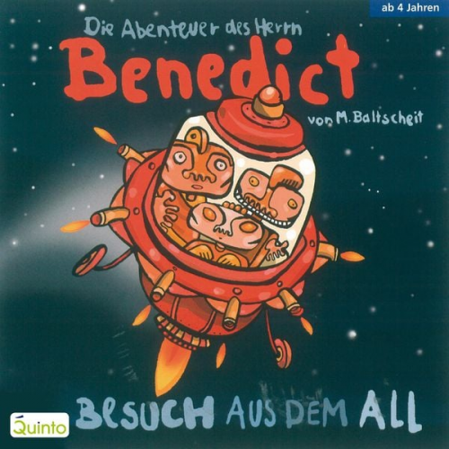 Martin Baltscheit - Die Abenteuer des Herrn Benedict - Besuch aus dem All