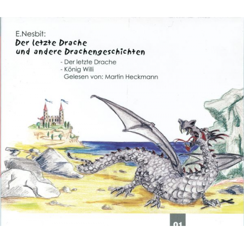 Edith Nesbit - Der letzte Drache