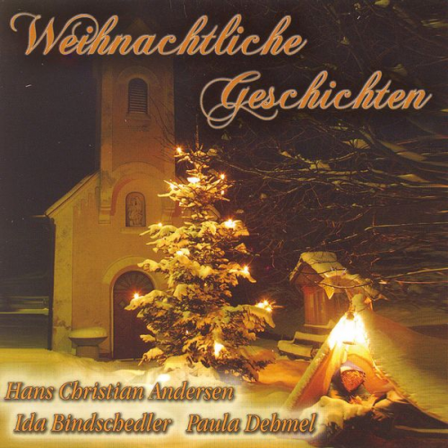 Paula Dehmel Ida Bindschedler Hans Chritian Andersen - Weihnachtliche Geschichten