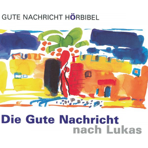 Die Gute Nachricht nach Lukas