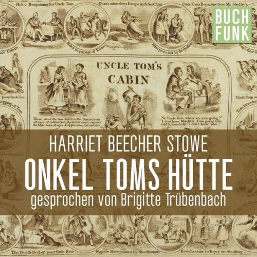 Harriet Beecher Stowe - Onkel Toms Hütte