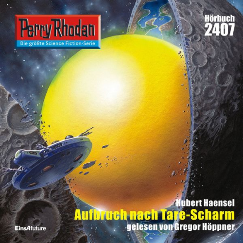 Hubert Haensel - Perry Rhodan 2407: Aufbruch nach Tare-Scharm