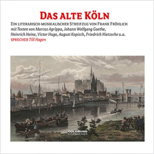 Frank Fröhlich - Das alte Köln