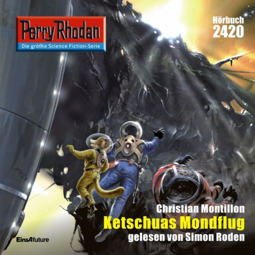 Christian Montillon - Perry Rhodan 2420: Ketschuas Mondflug