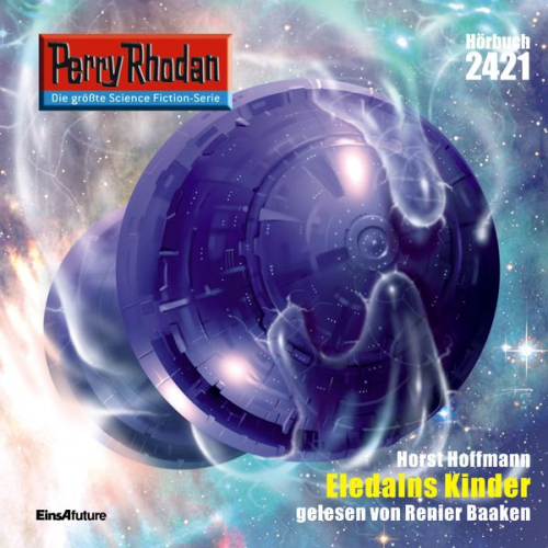 Horst Hoffmann - Perry Rhodan 2421: Eledains Kinder