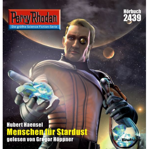 Hubert Haensel - Perry Rhodan 2439: Menschen für Stardust