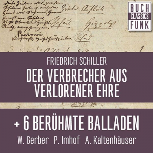 Friedrich Schiller - Friedrich Schiller - Krimi und Balladen