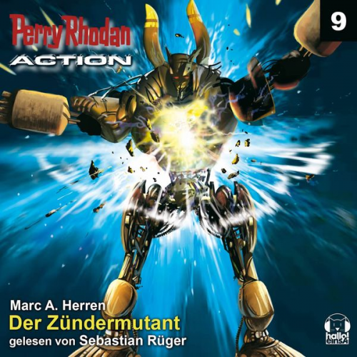 Marc A. Herren - Perry Rhodan Action 09: Der Zündermutant