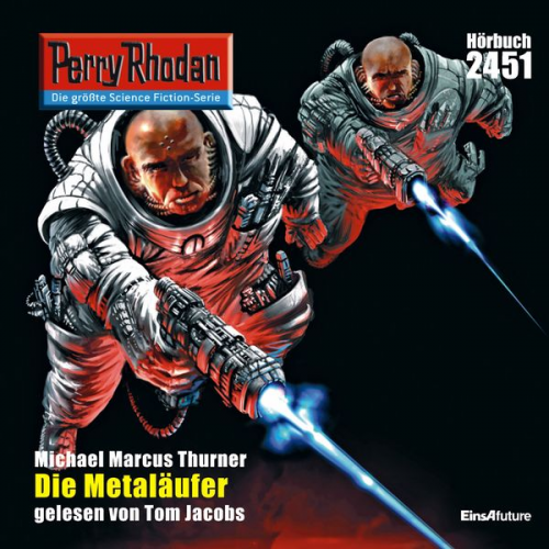 Michael Marcus Thurner - Perry Rhodan 2451: Die Metaläufer