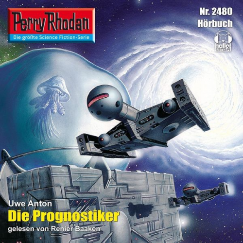 Uwe Anton - Perry Rhodan 2480: Die Prognostiker