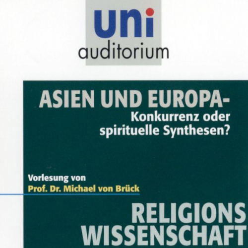 Michael Brück - Asien und Europa