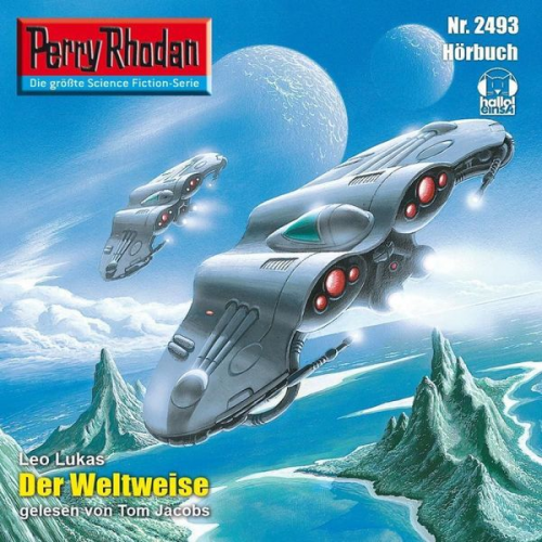 Leo Lukas - Perry Rhodan 2493: Der Weltweise