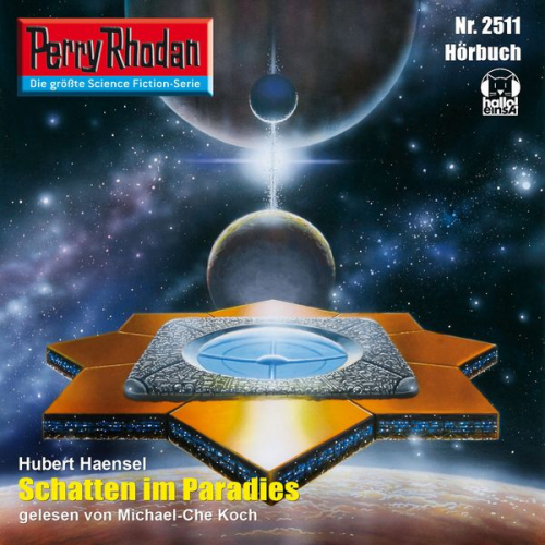 Hubert Haensel - Perry Rhodan 2511: Schatten im Paradies