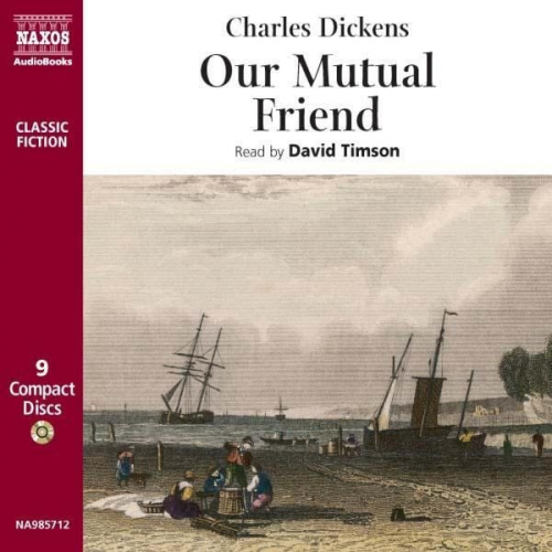 Charles Dickens - Our Mutual Friend