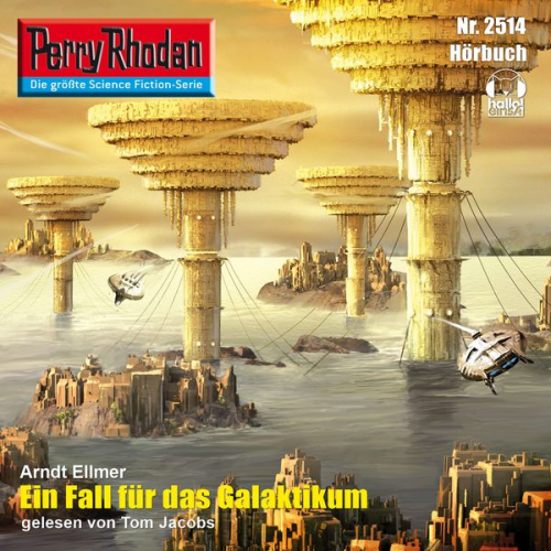 Arndt Ellmer - Perry Rhodan 2514: Ein Fall für das Galaktikum