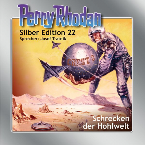 K.H. Scheer Clark Dalton Kurt Mahr Kurt Brand H.G. Ewers - Schrecken der Hohlwelt / Perry Rhodan Silber Edition Bd. 22