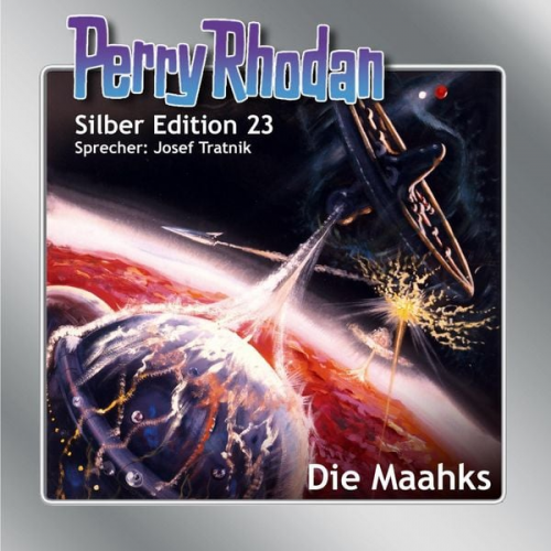 K.H. Scheer Kurt Mahr William Voltz H.G. Ewers - Perry Rhodan Silber Edition 23: Die Maahks