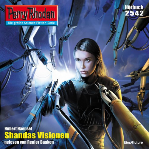 Hubert Haensel - Perry Rhodan 2542: Shandas Visionen