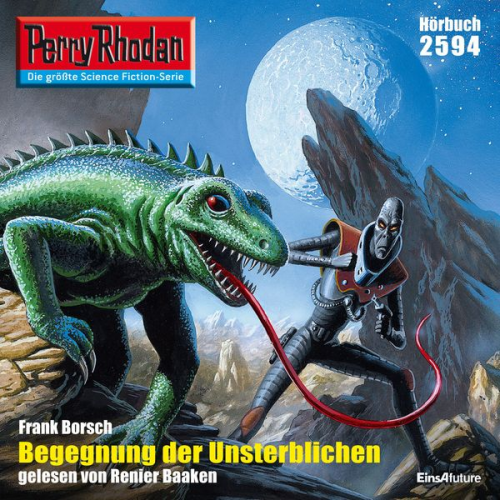 Frank Borsch - Perry Rhodan 2594: Begegnung der Unsterblichen