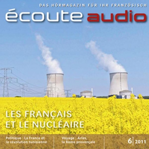 France Arnaud Spotlight Verlag - Französisch lernen Audio - Die Franzosen und die Atomkraft