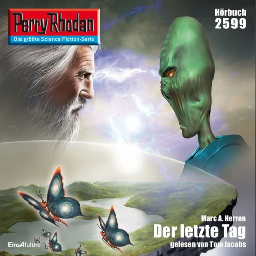 Marc A. Herren - Perry Rhodan 2599: Der letzte Tag