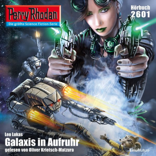 Leo Lukas - Perry Rhodan 2601: Galaxis in Aufruhr