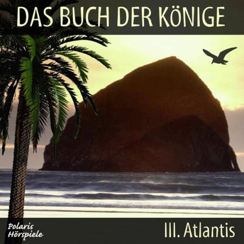 Peter Liendl Gisela Klötzer - Das Buch der Könige - 03 - Atlantis