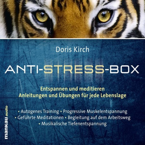 Doris Kirch - Geführte Meditationen (Hörbuch 3 aus der Anti-Stress-Box)