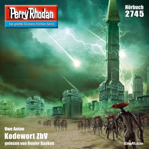 Uwe Anton - Perry Rhodan 2745: Kodewort ZbV