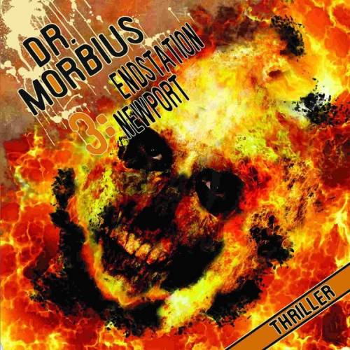 Markus Auge - Dr. Morbius 3: Endstation Newport