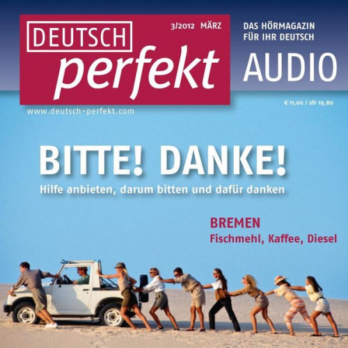 Felix Forberg Astrid Labbert Claudia May Katja Riedel Barbara Schiele - Deutsch lernen Audio - Helfen und sich bedanken