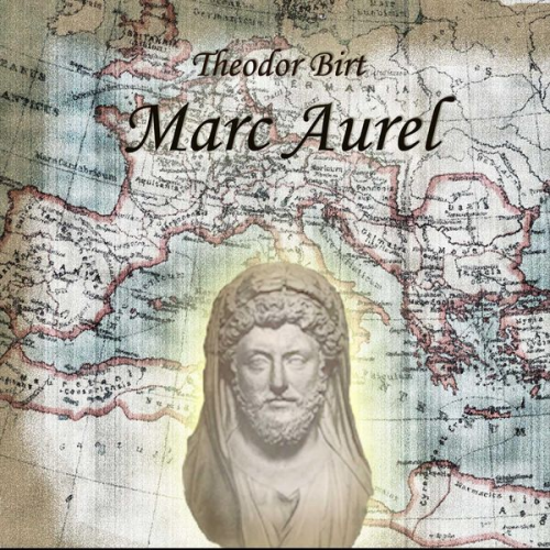 Theodor Birt - Marc Aurel